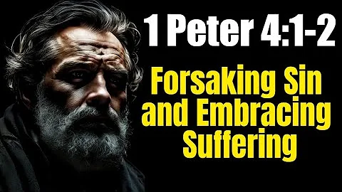 1 Peter 4:1-2 Exposition & Application: Living for God’s Will
