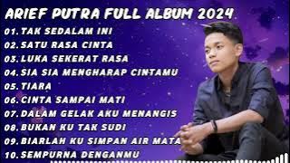 ARIEF FULL ALBUM TERBAIK PALING TERPOPULER 2024 TANPA IKLAN || TAK SEDALAM INI - SATU RASA CINTA