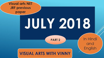 NET JRF visual arts july 2018  solved paper part-2 in Hindi and English both.
