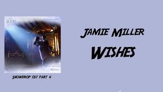 Jamie Miller - Wishes (Lyrics Terjemahan)