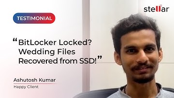 📹 BitLocker Encrypted SSD Recovery | Ashutosh’s Story | Stellar Data Recovery