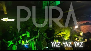 PURA - Yaz Yaz Yaz (live @buddhasahne) Mor ve Ötesi cover