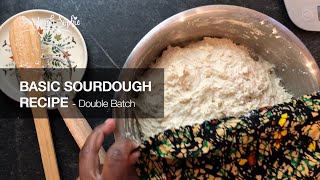 Basic Sourdough Recipe Double Batch and a Seeded Loaf