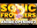 I mashed up all sonic frontiers boss themes into the ultimate anime opening