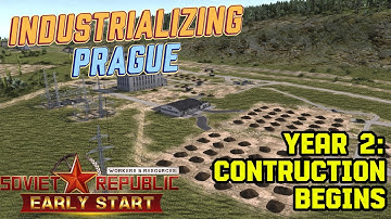 Industrializing Prague! - Year 2 - Construction Begins! - WRSR Series