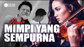 Noah  Mimpi Yang Sempurna cover Erumi Lagu Trending  Versi Terbaru