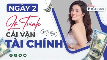 Buổi 2: 8 quan niệm chuẩn về Tiền | CẢI VẬN TÀI CHÍNH K06