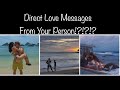 Direct Love Messages From Your Person!?!?!? Pick A Pile Reading