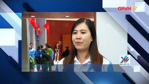 QUTW ĐI ĐẦU TRONG QUÁN TRIỆT VÀ TRIỂN KHAI THỰC HIỆN NGHỊ QUYẾT TRUNG ƯƠNG 8 KHÓA XI