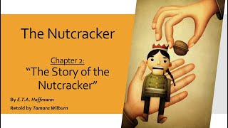 Chapter 2 - The Story of the Nutcracker