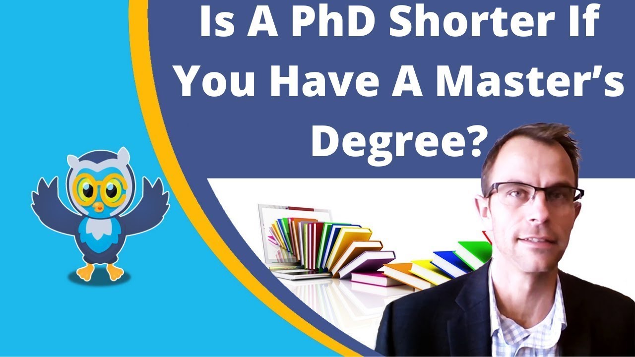 Will my PhD be shorter if I have a Masters?