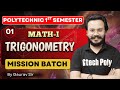 Mathematics-I | TRIGONOMETRY U-01 L-01 | Mission Batch | BTEUP 2025