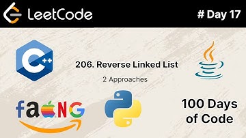 206. Reverse Linked List | #leetcode Problem 206 | #day17 of 100 Days of Code | #datastructures