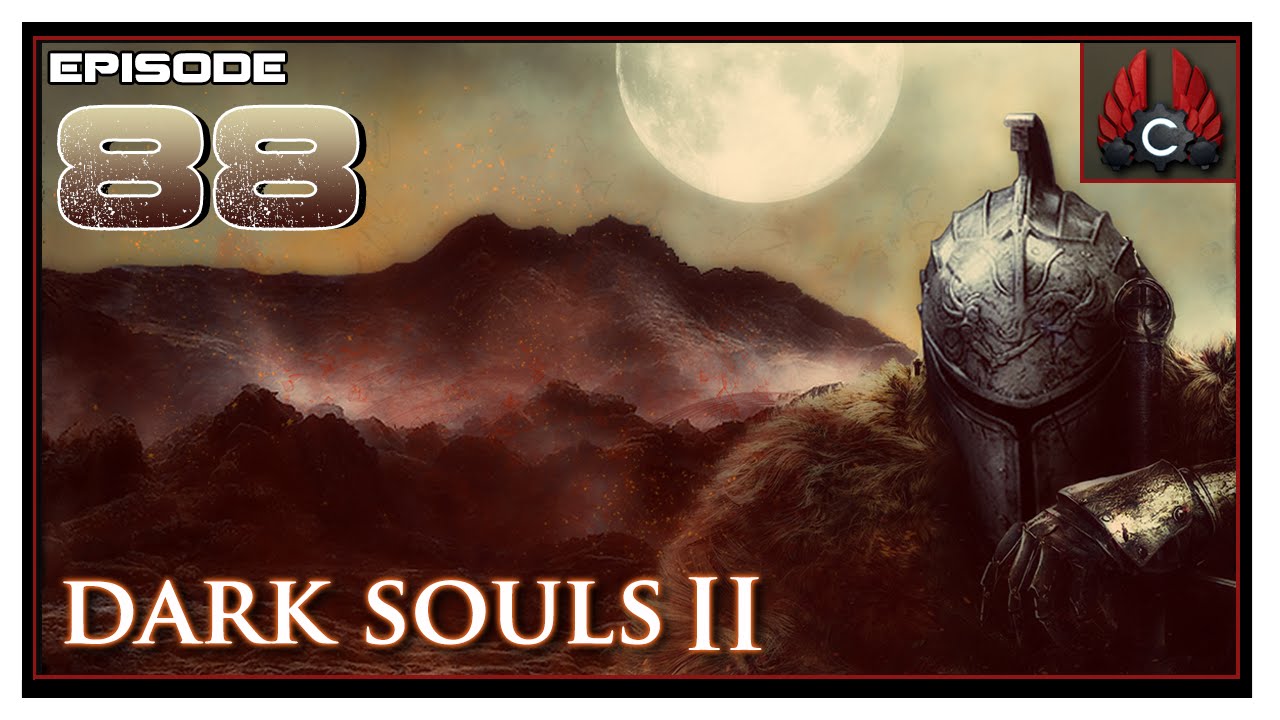 CohhCarnage Plays Dark Souls 2 SOTFS - Episode 88