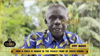How a child is named in the Pojulu tribe of South Sudan