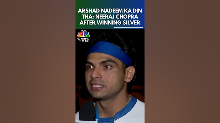'Aaj Arshad Nadeem Ka Din Tha...' | Neeraj Chopra Wins Silver At 2024 Paris Olympics | N18G