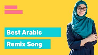 Best Arabic Remix Song Emenea De