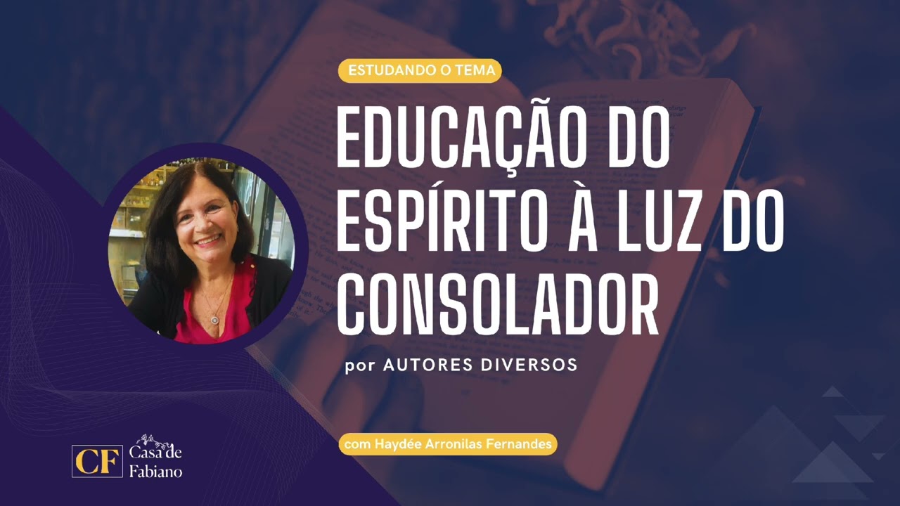 068 | Educação do Espírito à luz do Consolador