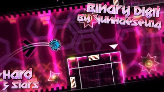 Binary Digit By YunHaeSeu14 (Hard) 100% Complete | Geometry Dash (2.11)