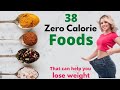 38 zero calorie foods that are suprisingly filling