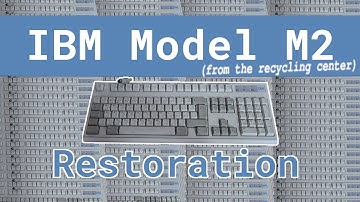 Restoring the worst IBM Keyboard (Model M2)
