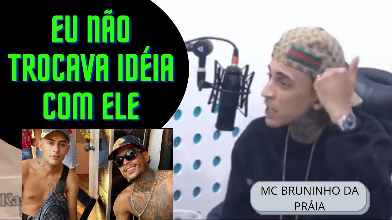 mc bruninho da pr ia revela que n o gostava do mc vk youtube mc bruninho da pr ia revela que n o gostava do mc vk youtube
