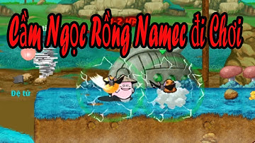 [Ngọc Rồng Online].Cầm Ngọc Rồng Namec Quẩy Luôn Thua.HUHUHUHUH