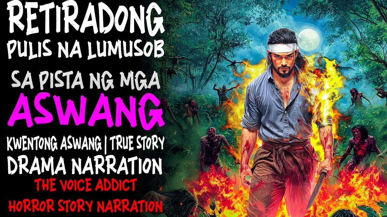 RETIRADONG PULIS NA LUMUSOB SA PISTA NG MGA ASWANG | Kwentong Aswang | True Story