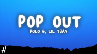 Polo G - Pop Out (Lyrics) ft. Lil TJay