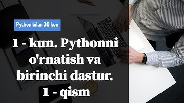 1 - kun. Pythonni o