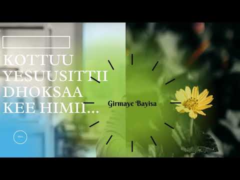 Kottu Yesuusitti Girmaayee Baayisaa