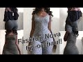 FASHION NOVA (TRYON) HAUL 2017