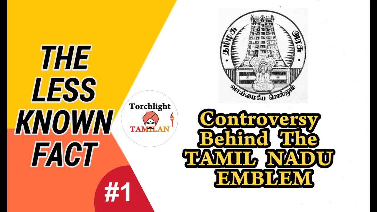 Controversy behind the Tamil Nadu Emblem| The Less Known Fact #1