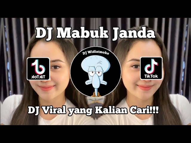 DJ MABUK JANDA | DJ DANGDUT VIRAL TIK TOK TERBARU 2024 YANG KALIAN CARI  !!.. class=
