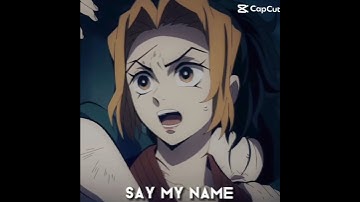 Say my name//#tengenuzui //#makio//#hinatsuru //#suma //ft: zenitsu