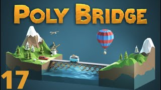 Poly Bridge Episode 17