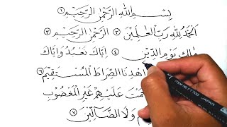 Cara Menulis Arab yang Bagus dengan Pulpen - Surat Al Fatihah