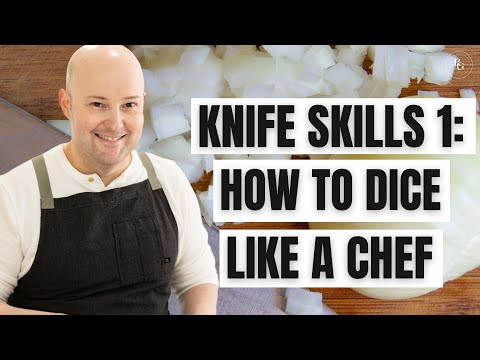 Knife Skills 1: How to DICE Like a Chef