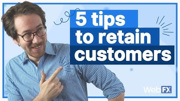 Customer Retention Strategy: 5 Ways to Increase Customer Loyalty