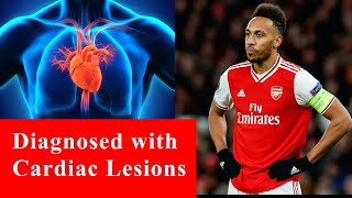 Pierre Aubameyang  diagnosed with  cardiac lesions at the Africa Cup of Nations  #Aubameyang