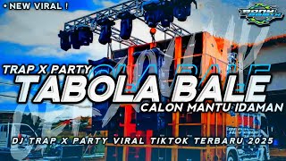 DJ TABOLA BALE X CALON MANTU IDAMAN FULL BASS || STYLE TRAP X PARTY KARNAVAL ‼️ DJ RONY RMX OFCL ‼️