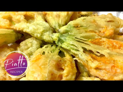 Fried Zucchini Flowers Recipe | PIATTO RECIPES Italian Cooking