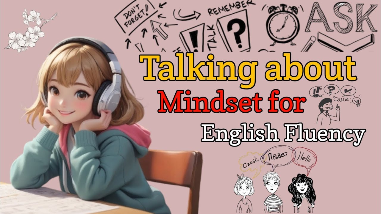 Talking about Mindset for English fluency with Daniel |English Conversation Practice|simple smartnes