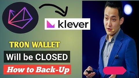 How to Move , Tron wallet to Klever wallet