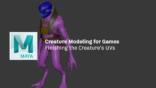 3D Creature Modeling for Games with Maya and ZBrush - Lesson 22 / 22