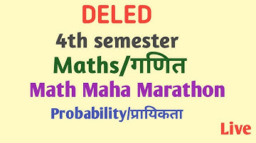 Deled 4th Semester Math | Probability