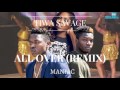 Tiwa Savage ft Maniac -  All Over Remix