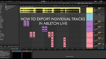 How To Export Individual Tracks In Ableton Live