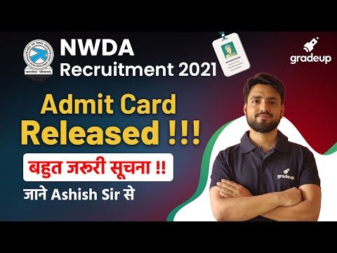 NWDA Recruitment 2021| Admit Card Released !! | Know Everything by Ashish Tiwari | Gradeup