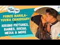 Prince narulayuvika chaudhary talk kissing pictures  babies  social media on telly stars talk